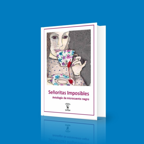 04 premios lector 2017 senoritas imposibles ediciones sherezade