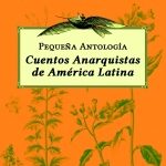 lector-eleuterio-cuentos-anarquistas-america-latina-150