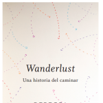 lector hueders una historia del caminar wanderlust rebecca solnit 150