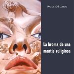 lector ceibo poli delano la broma de una mantis religiosa 150