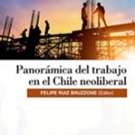 lector universitaria panoramica del trabajo en el chile neoliberal 150