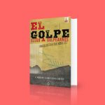 15 premios lector 2017 el golpe llego a golpearnos ril editores carlos carstens soto