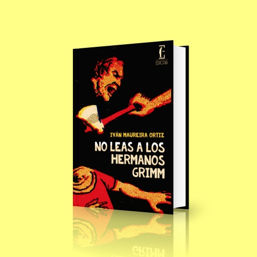 51 premios lector 2017 novela no leas a los hermanos grimm edicola ivan maureira ortiz