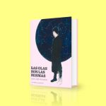61 premios lector 2017 novela las olas son las mismas los libros de la mujer rota juan jose richards