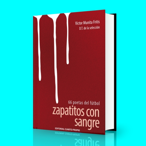 77 premios lector 2017 poesia zapatitos con sangre cuarto propio vitor munita fritis