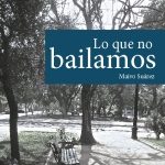 lector maivo suarez lo que no bailamos 150