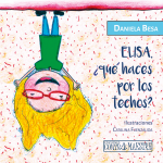 lector ediciones contramaestre elisa que haces por los techos daniela besa 300