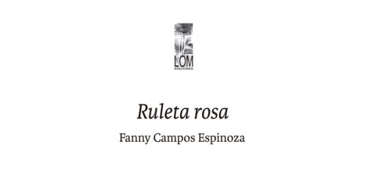 lector lom ruleta rosa fanny campos espinoza