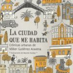 lector la ciudad que me habita volker gutierrez 640