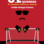 lector 82 sangre futbol quiebras cristian venegas