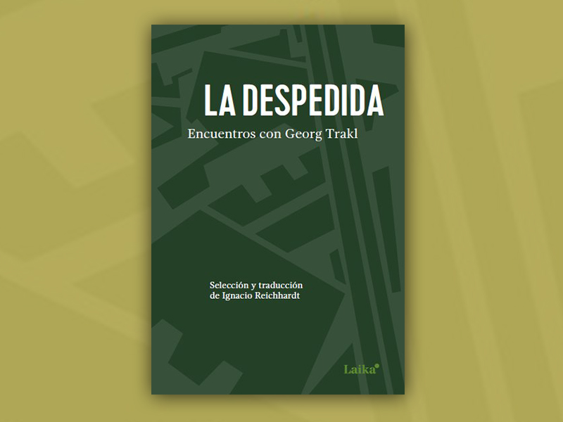 La despedida. Encuentros con Georg Trakl