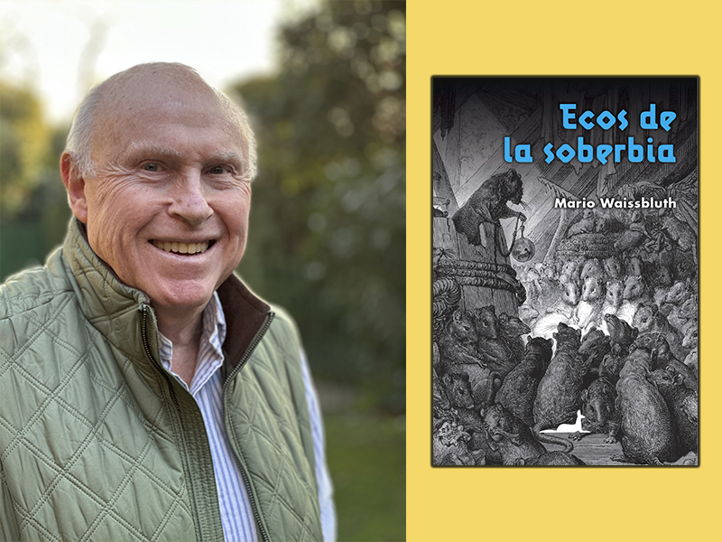 Mario Waissbluth publica «Ecos de la soberbia» su primera novela inspirada en hechos científicos reales