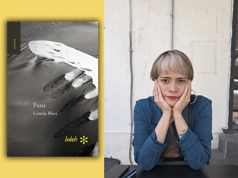 Camila Blavi: «A medida que he integrado más lecturas y he ido escribiendo, he comprendido y madurado ciertas obsesiones» Camila Blavi, autora de Puna. Bokeh editorial.