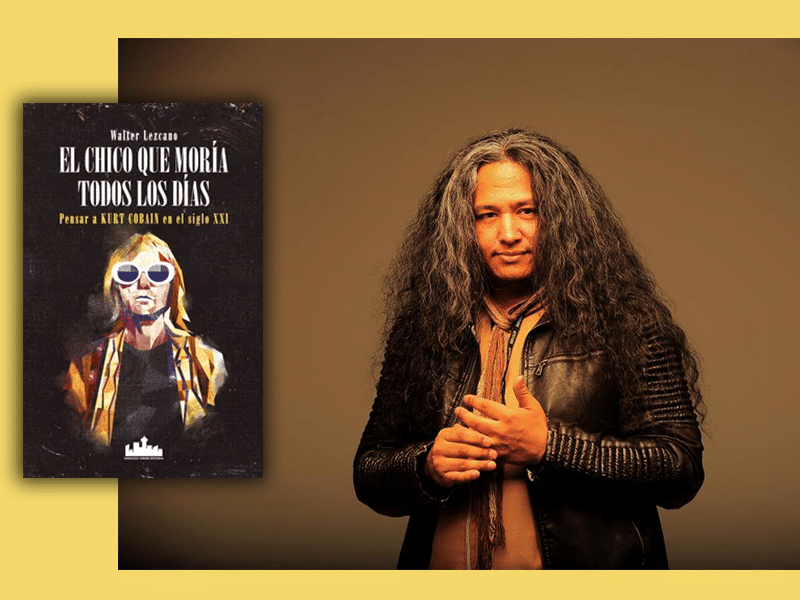 Walter Lezcano: «Considero que Cobain fue el último rockstar creíble del siglo XX, y quizás del rock occidental» Walter Lezcano, autor de El chico que moría todos los días. Santiago Ander.